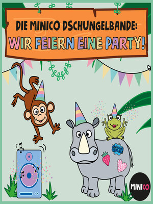 cover image of Die Minico Dschungelbande